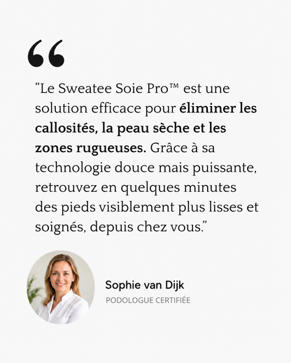 Sweatee Soie Pro™